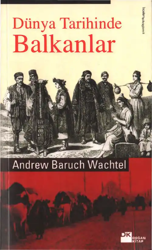 Dünya Tarihinde Balkanlar — Andrew Baruch Wachtel