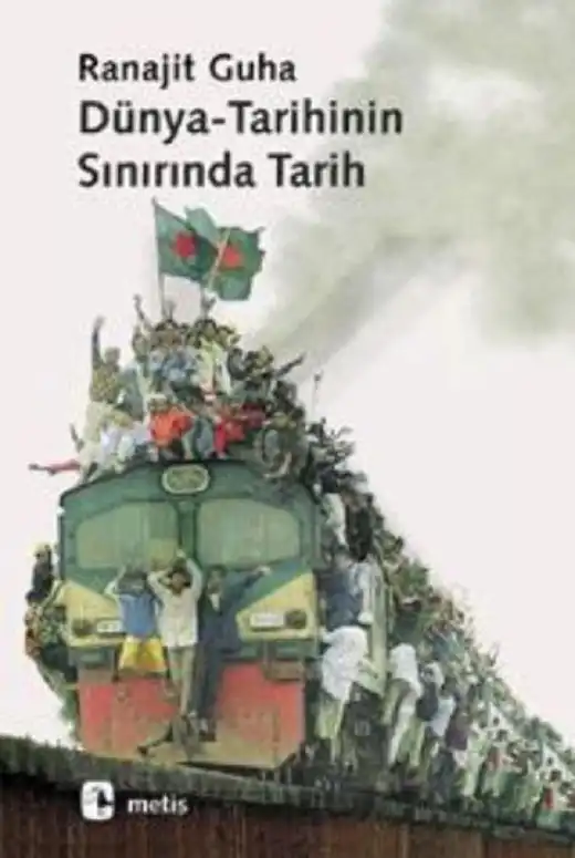 Dünya-Tarihinin Sınırında Tarih — Ranajit Guha