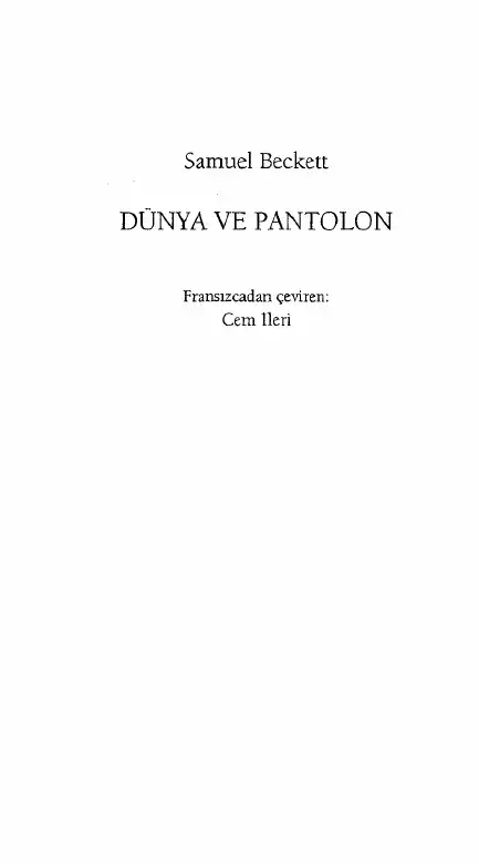 Dünya ve Pantolon — Samuel Beckett