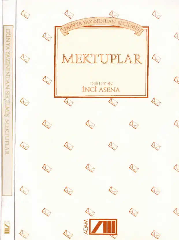 Dünya Yazınından Seçilmiş Mektuplar — İnci Asena