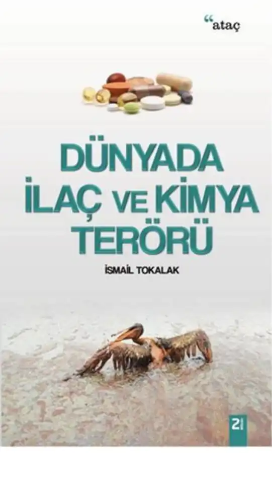 Dünyada İlaç ve Kimya Terörü — İsmail Tokalak