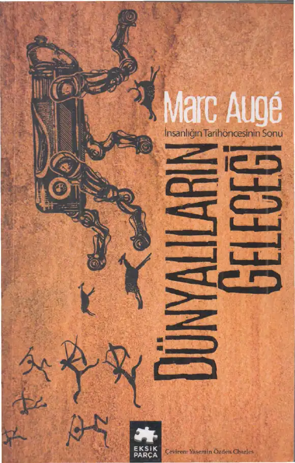 Dünyaların Geleceği — Marc Augé