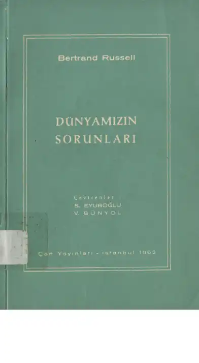Dünyamızın Sorunları — Bertrand Russell
