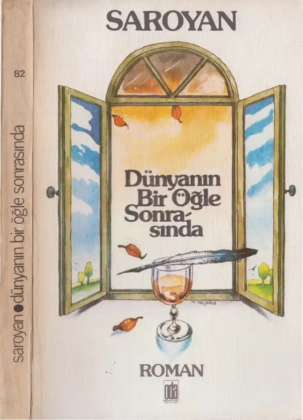 Dünyanın Bir Öğle Sonrasında — William Saroyan
