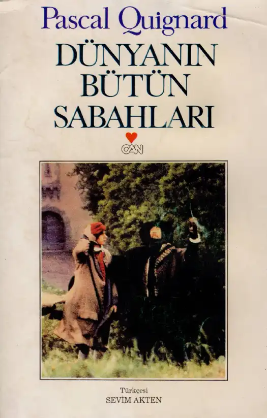 Dünyanın Bütün Sabahları — Pascal Quignard