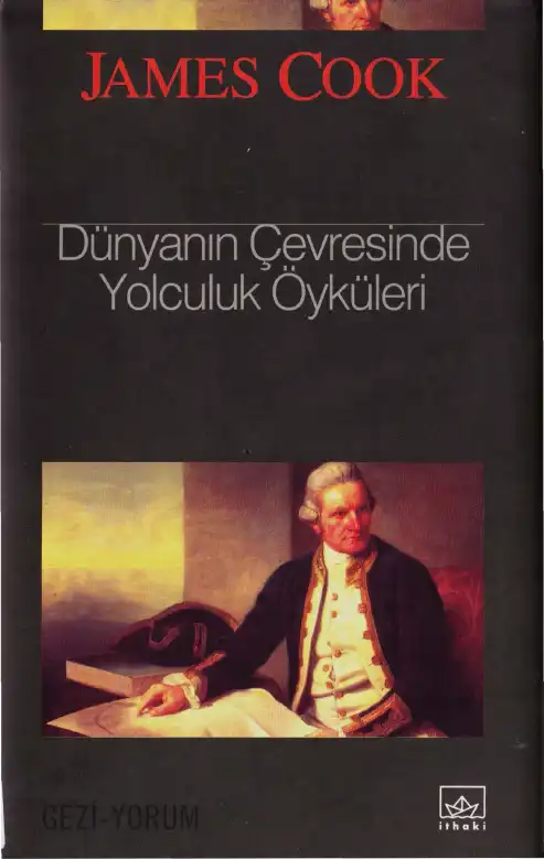 Dünyanın Çevresinde Yolculuk Öyküleri — James Cook