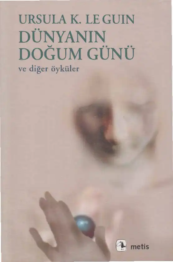 Dünyanın Doğum Günü — Ursula K. Le Guin