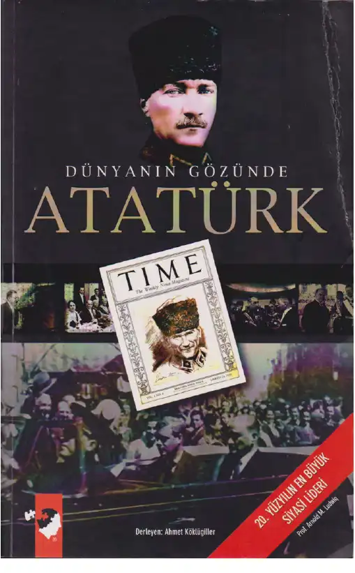 Dünyanın Gözünde Atatürk — Ahmet Köklügiller