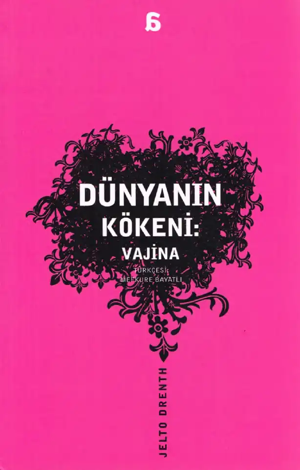 Dünyanın Kökeni Vajina — Jelto Drenth