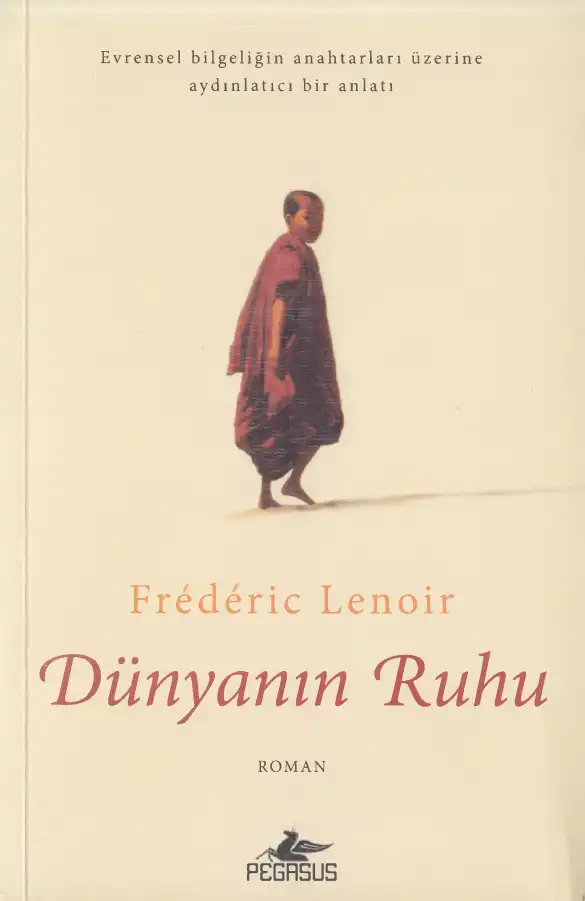 Dünyanın Ruhu — Frederic Lenoir