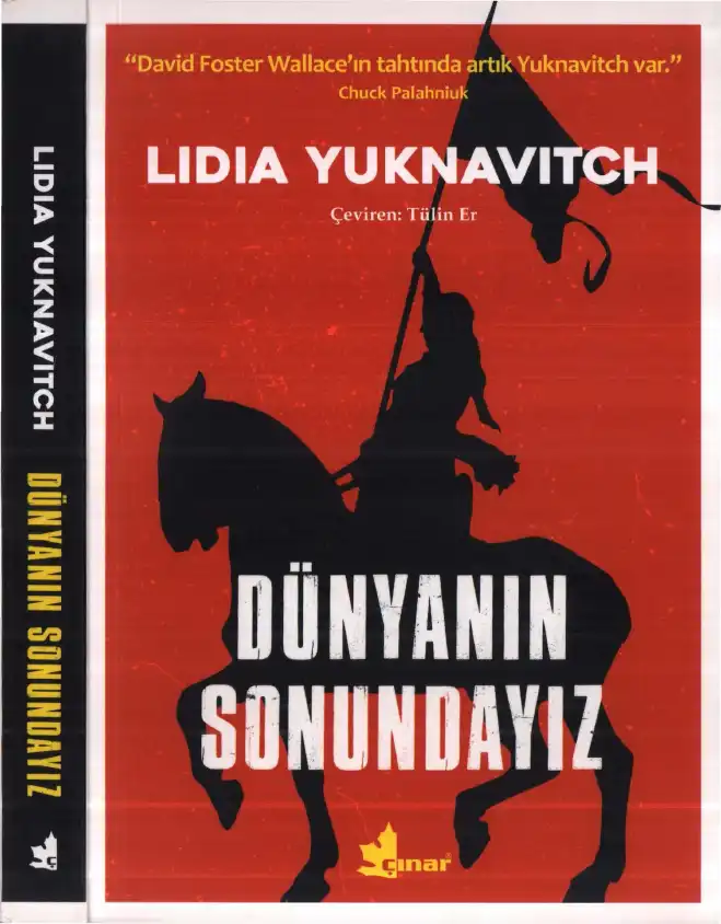 Dünyanın Sonundayız — Lidia Yuknavitch