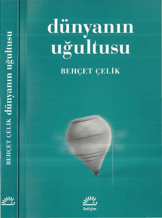 Dünyanın Uğultusu — Barış Bıçakçı, Behçet Çelik, Ayhan Geçgin