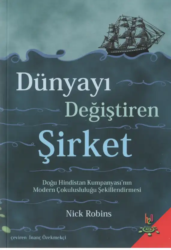Dünyayı Değiştiren Şirket: H2O — Nick Robins