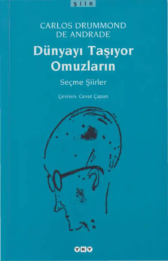 Dünyayı Taşıyor Omuzların — Carlos Drummond de Andrade