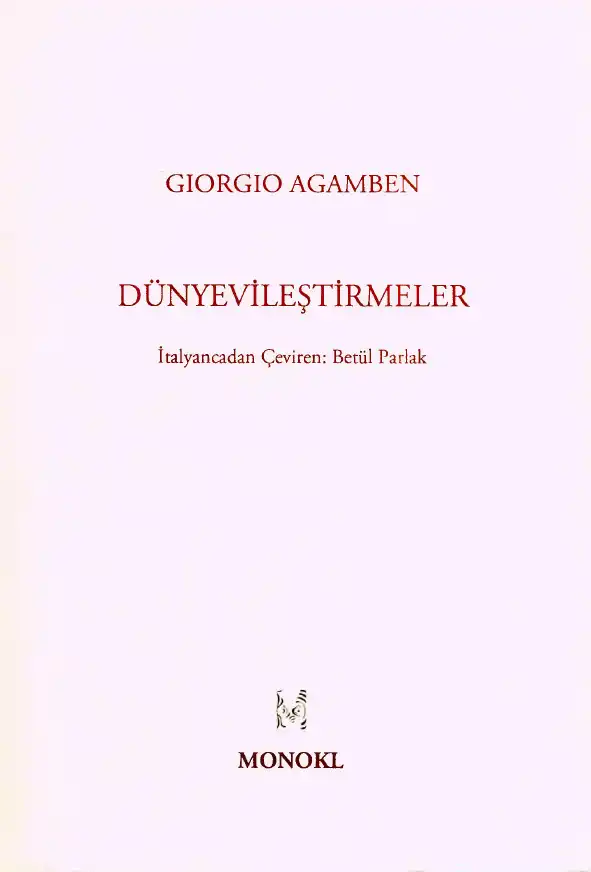 Dünyevileştirmeler — Giorgio Agamben