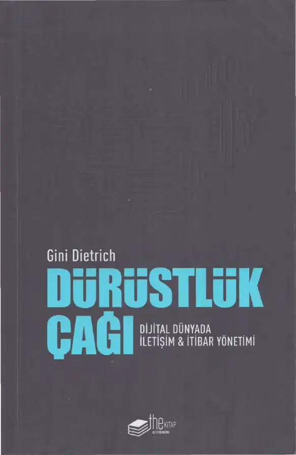 Dürüstlük Çağı — Gini Dietrich
