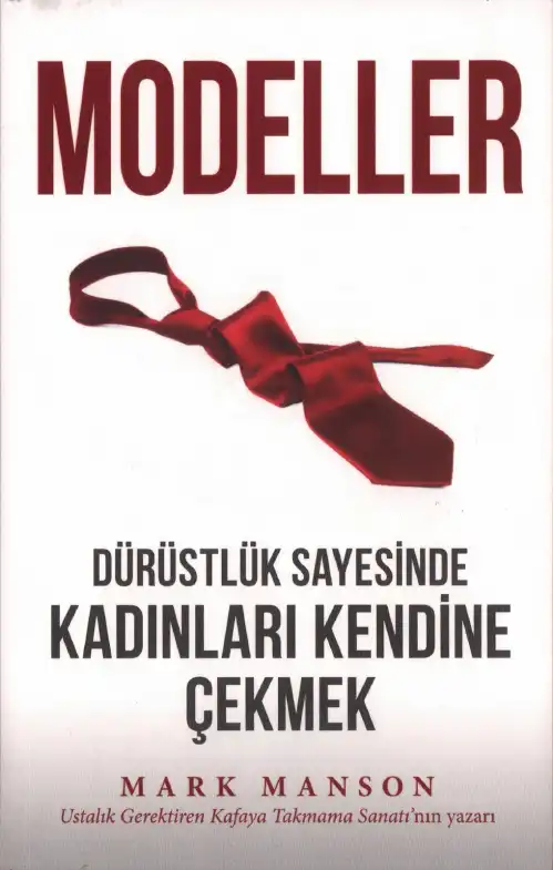 Dürüstlük Sayesinde Kadınları Kendine Çekmek — Mark Manson