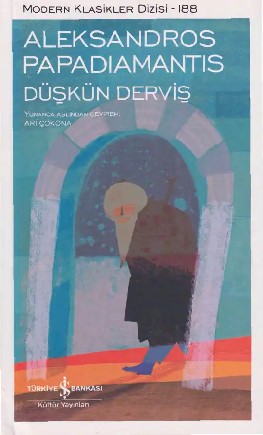 Düşkün Derviş — Aleksandros Papadiamantis