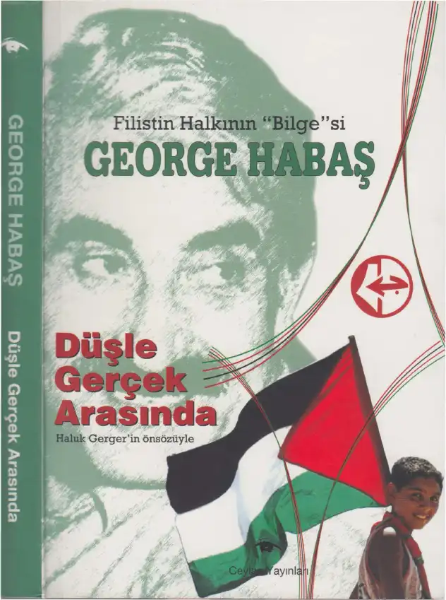 Düşle Gerçek Arasında — George Habaş