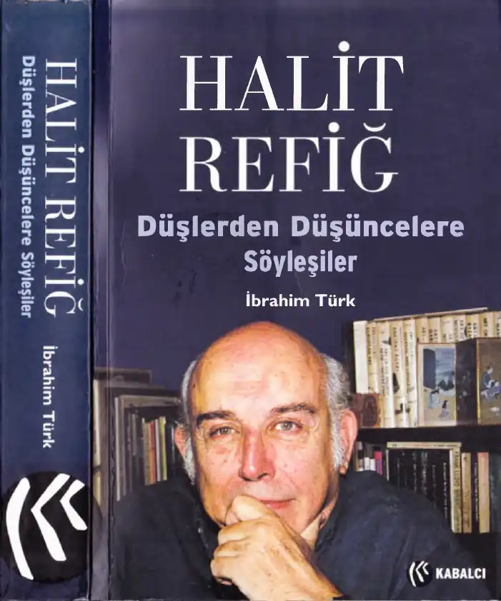 Düşlerden Düşüncelere Söyleşiler — Halit Refiğ