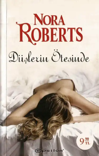 Düşlerin Ötesinde — Nora Roberts