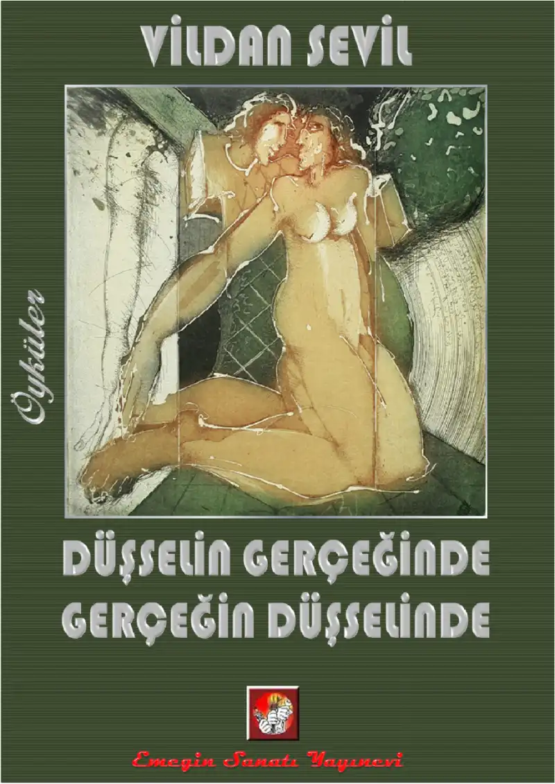 Düşselin Gerçeğinde Gerçeğin Düşselinde — Vildan Sevil