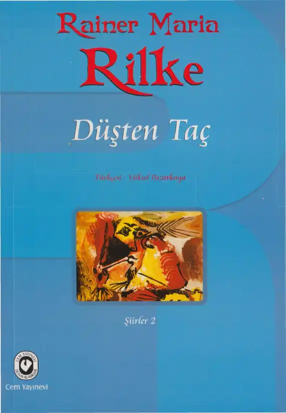 Düşten Taç — Rainer Maria Rilke