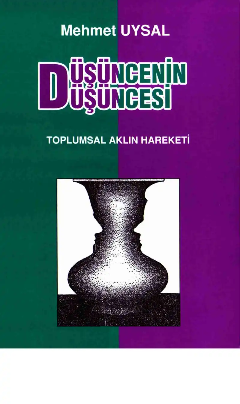 Düşüncenin Düşüncesi (Toplumsal Aklın Hareketi) — Mehmet Uysal