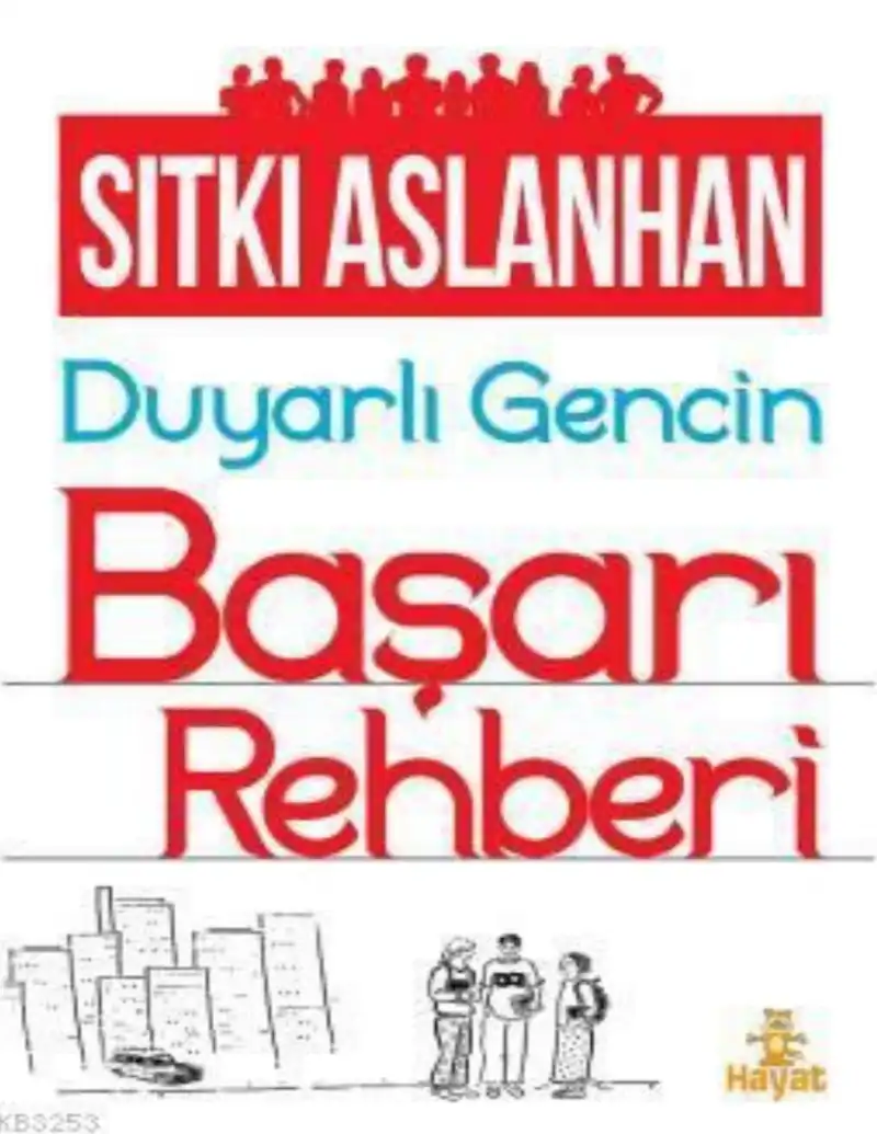 Duyarlı Gencin Başarı Rehberi — Sıtkı Aslanhan