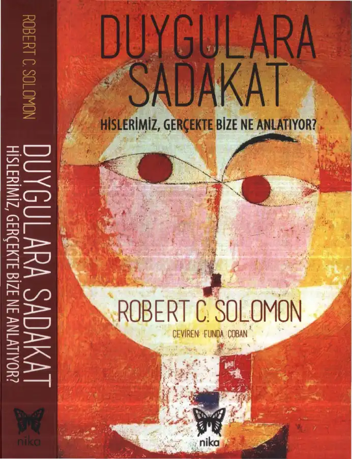 Duygulara Sadakat — Robert C. Solomon, Kathleen M. Higgins