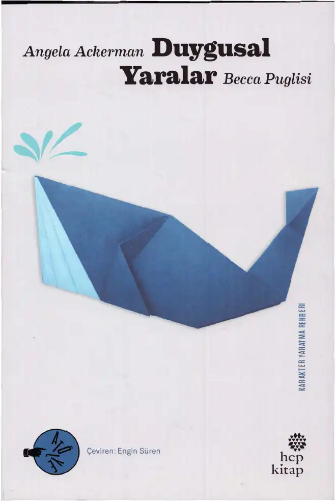Duygusal Yaralar — Angela Ackerman ve Becca Puglisi