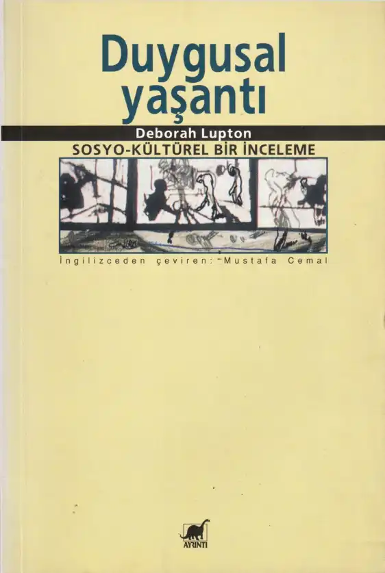 Duygusal Yaşantı Sosyo Kültürel Bir İnceleme — Deborah Lupton