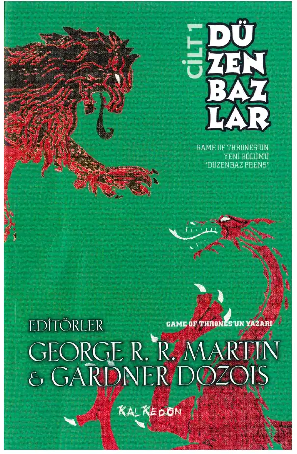 Düzenbazlar Cilt I — George R. R. Martin ve Gardner Dozois