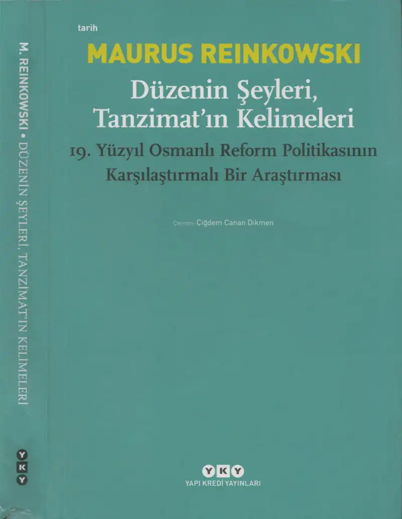 Düzenin Şeyleri, Tanzimat'ın Kelimeleri — Maurus Reinkowski