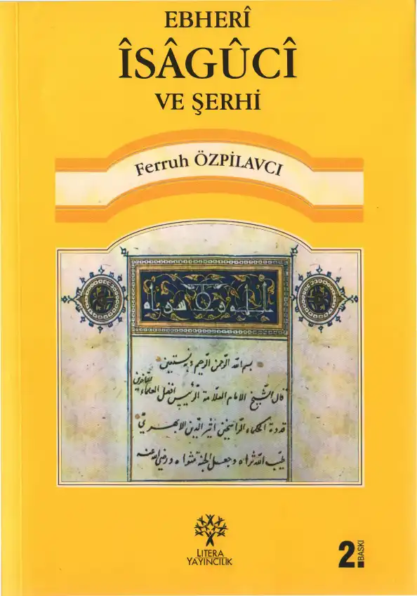 Ebheri İsagüci ve Şerhi — Ferruh Özpilavcı