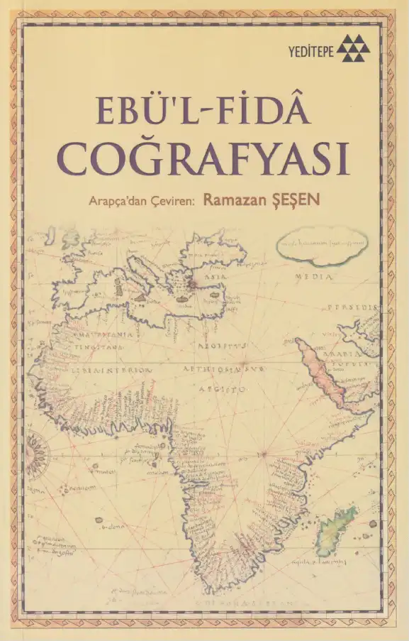 Ebül Fida Coğrafyası (Takvimü'l-Büldan) — Ramazan Şeşen