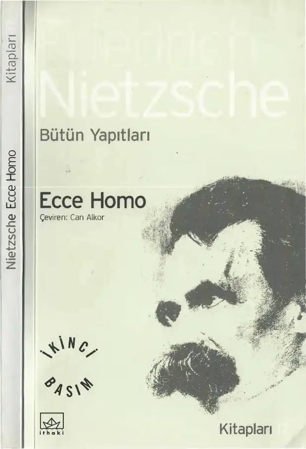 Ecce Homo — Friedrich Nietzsche