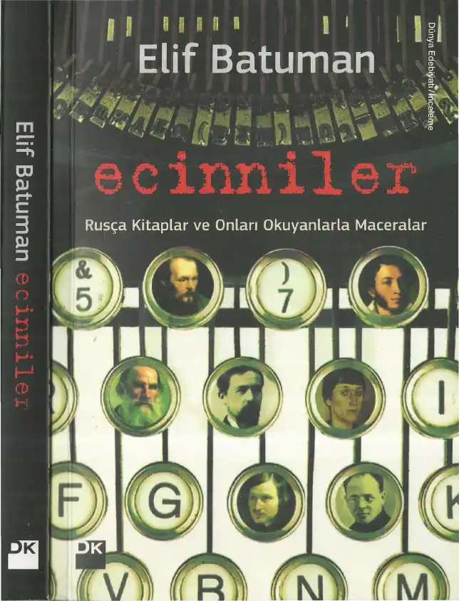 Ecinniler: Rusça Kitaplar ve Onları Okuyanlarla Maceralar — Elif Batuman