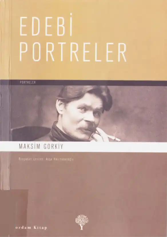 Edebi Portreler — Maksim Gorki