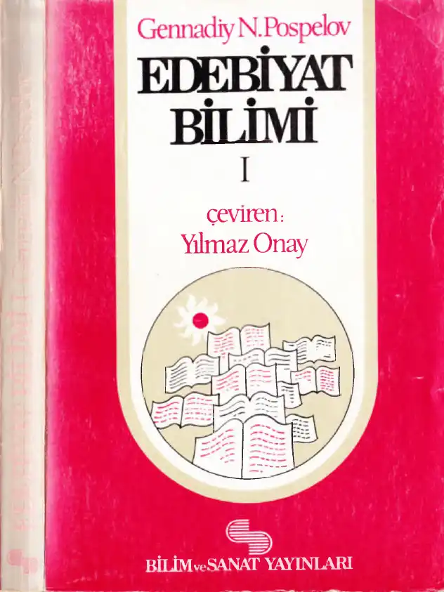 Edebiyat Bilimi Cilt 1 Bilim Sanat — Gennadiy N. Pospelov