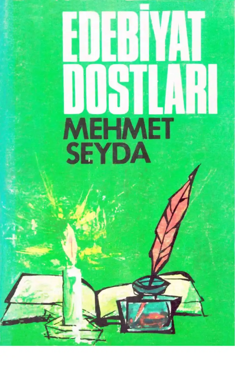 Edebiyat Dostları — Mehmet Seyda