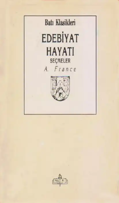 Edebiyat Hayatı — Anatole France