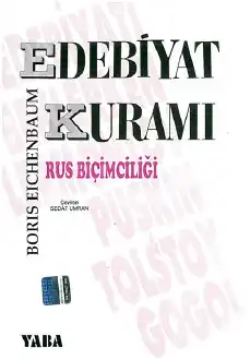 Edebiyat Kuramı: Rus Biçimciliği — Boris Eichenbaum