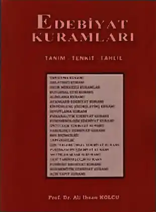 Edebiyat Kuramları Tanım Tenkit Tahlil — Ali İhsan Kolcu