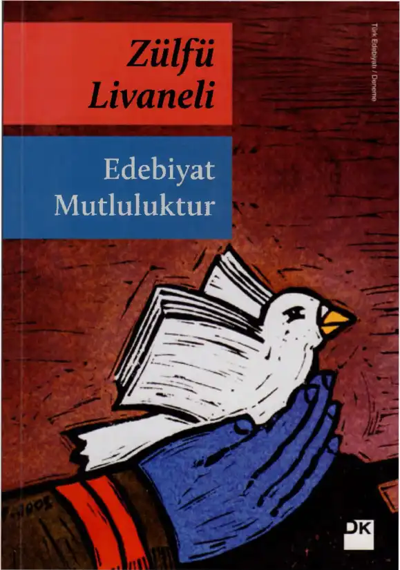 Edebiyat Mutluluktur — Zülfü Livaneli