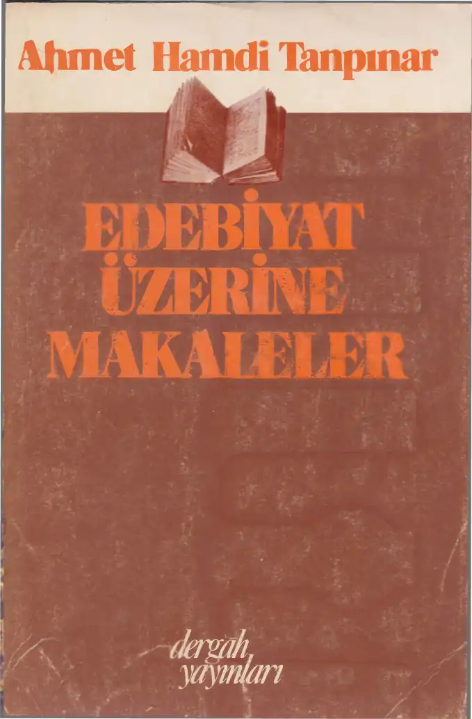 Edebiyat Üzerine Makaleler — Ahmet Hamdi Tanpınar