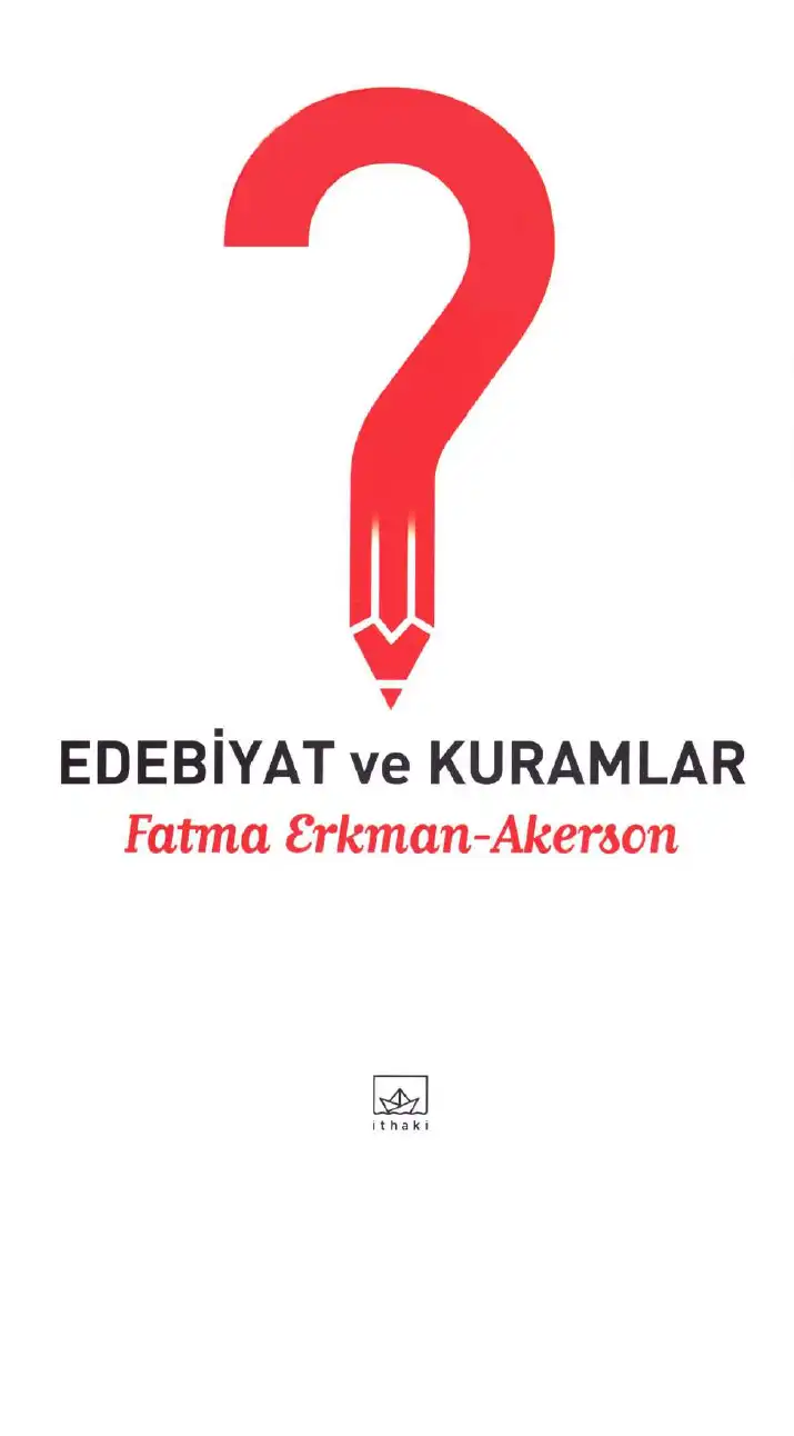 Edebiyat ve Kuramlar — Fatma Erkman-Akerson
