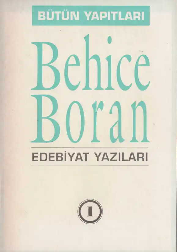 Edebiyat Yazıları — Behice Boran