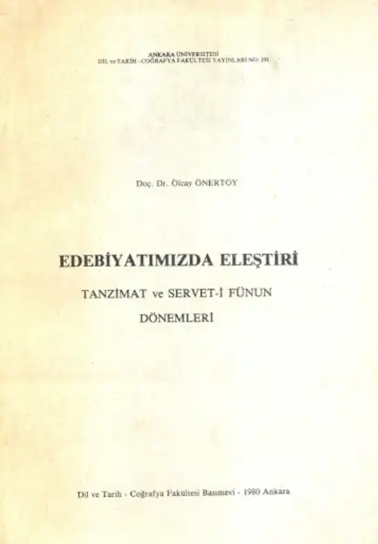 Edebiyatımızda Eleştiri: Tanzimat ve Servet-i Fünun Dönemleri — Olcay Önertoy