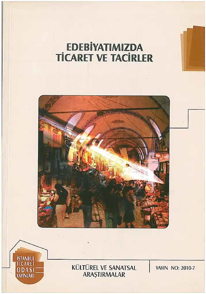 Edebiyatımızda Ticaret ve Tacirler — Fatih Kınalı